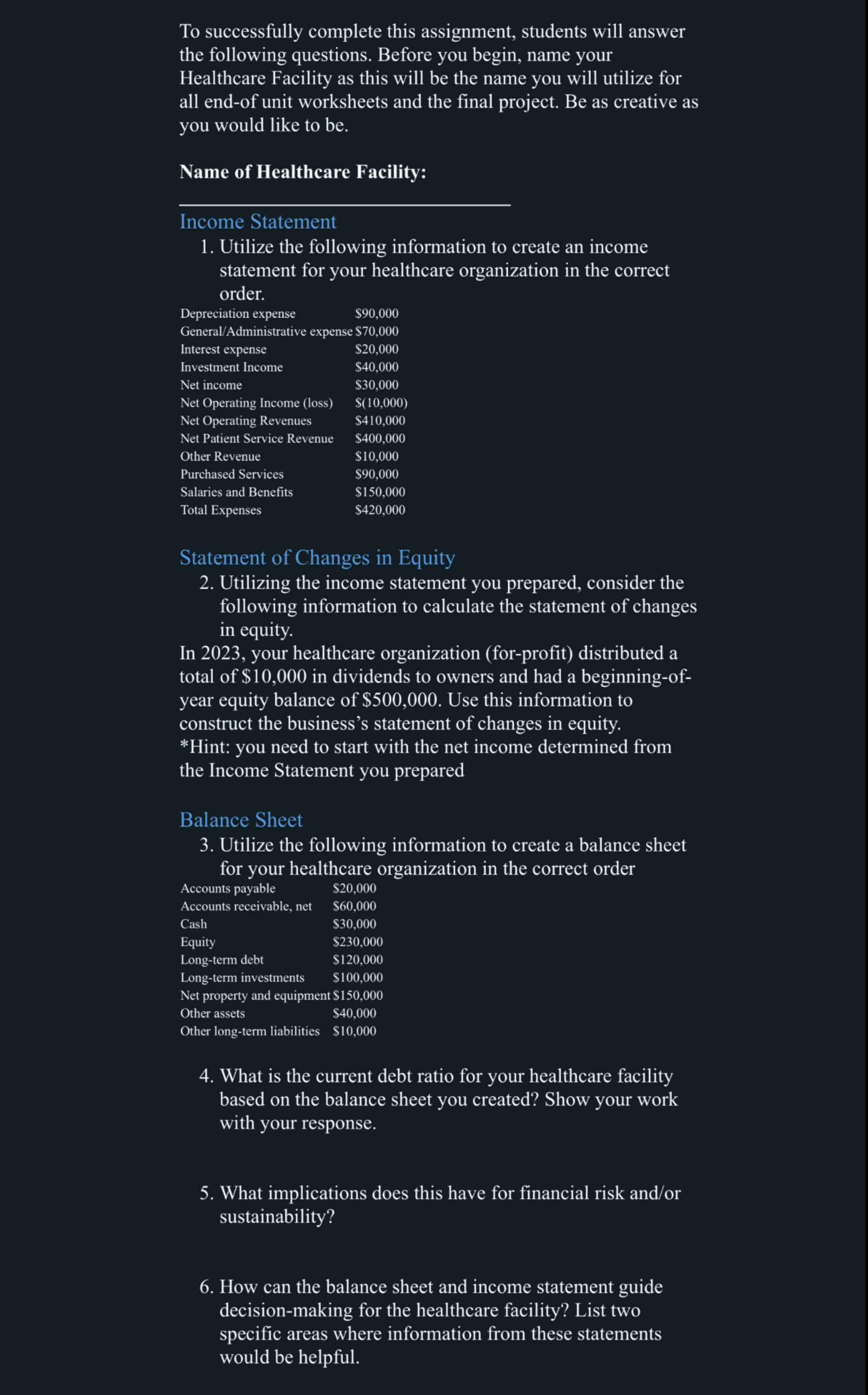 1 . Income Statement Utilize the following