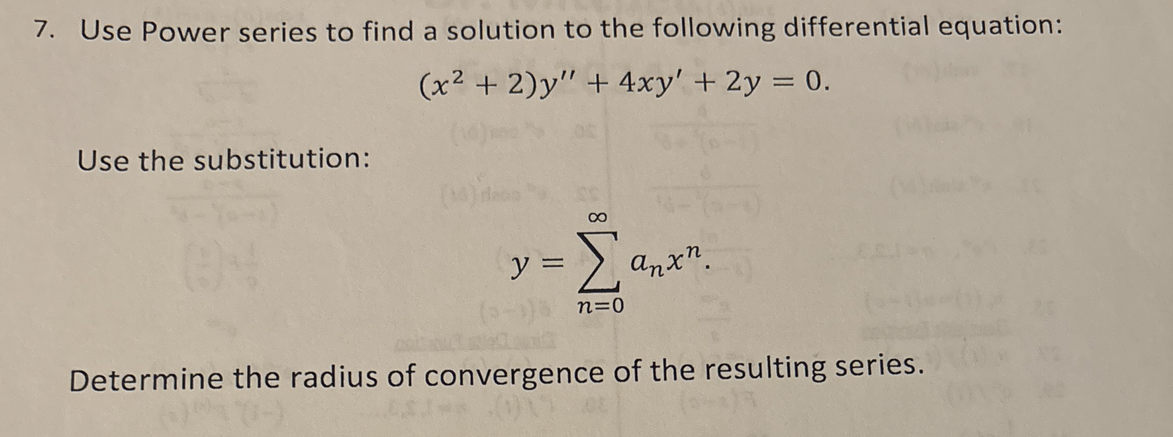 Use Power series to find a solution to the