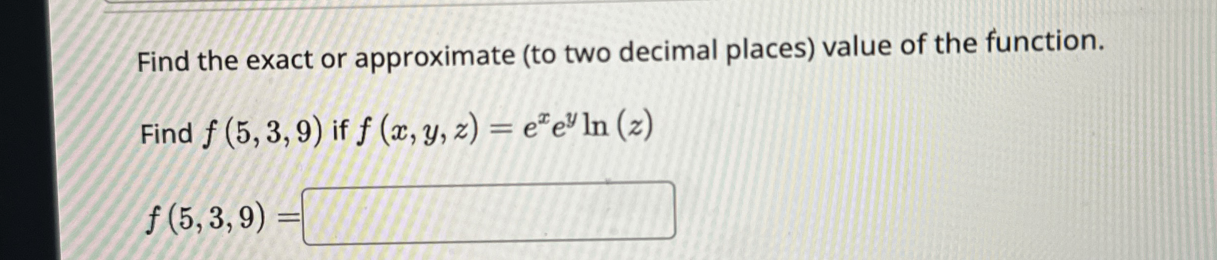 Find the exact or approximate ( to two decimal