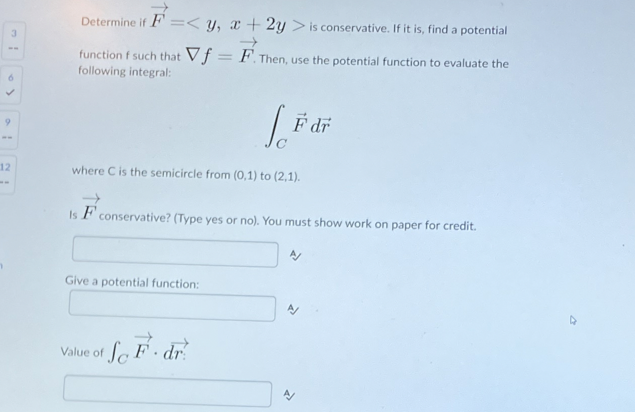 Determine if vec ( F ) = is conservative. If it