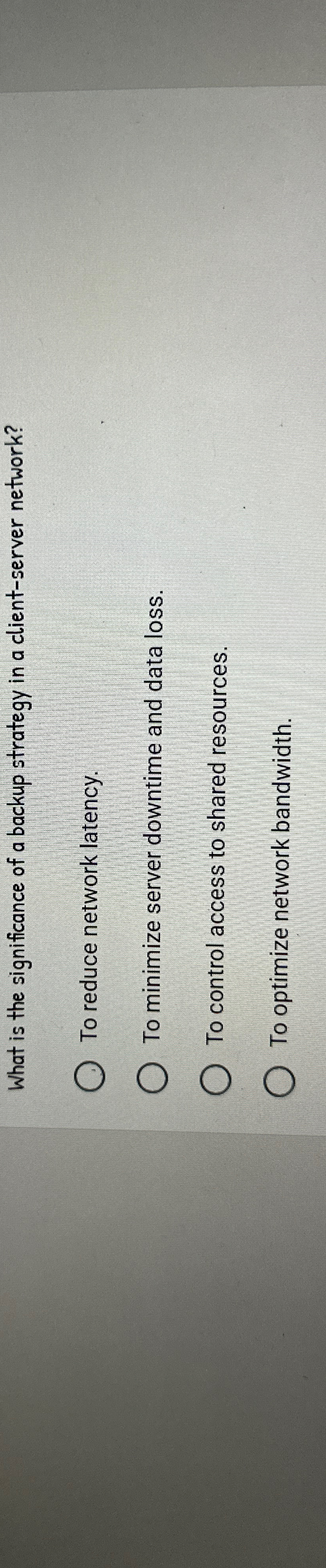 What is the significance of a backup strategy in