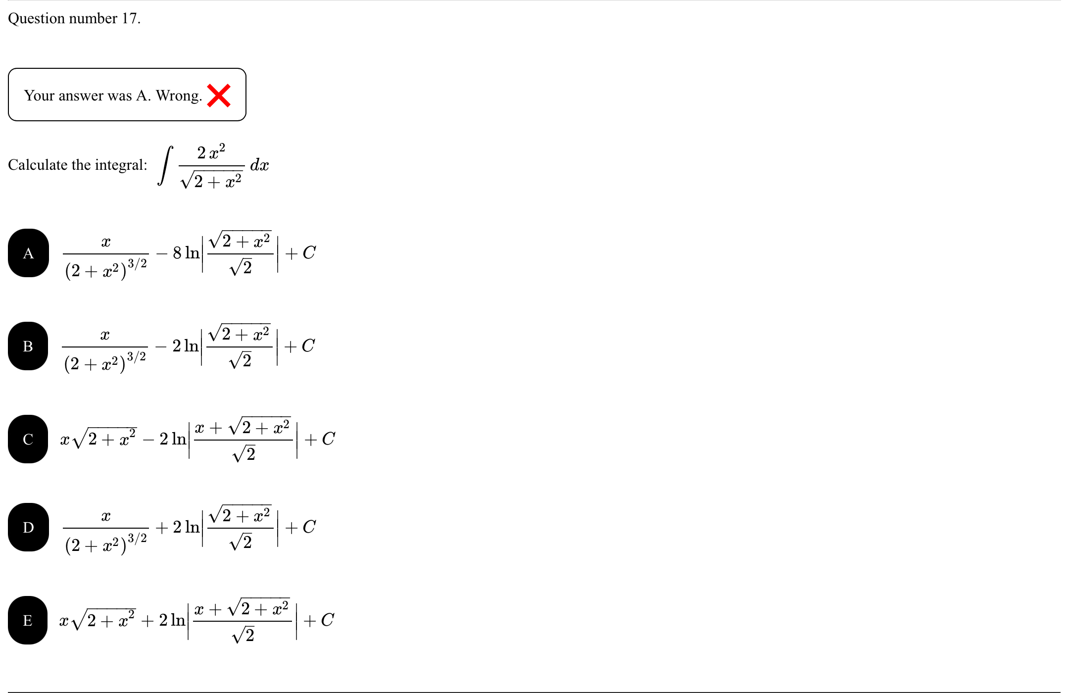 Question number 1 7 . Calculate the integral: 2 x