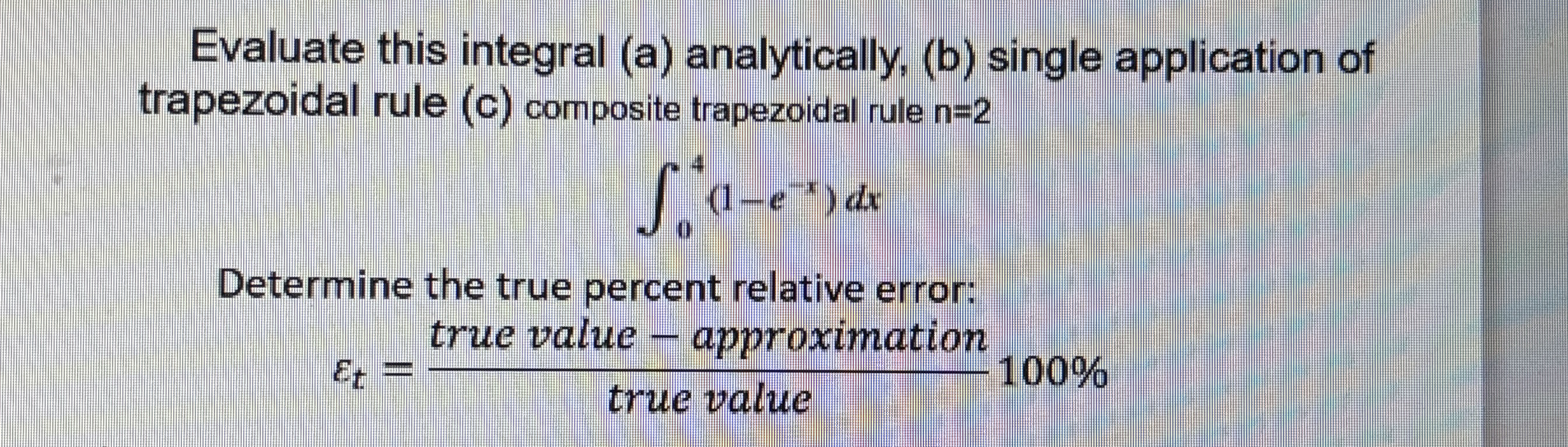 Evaluate this integral ( a ) analytically, ( b )