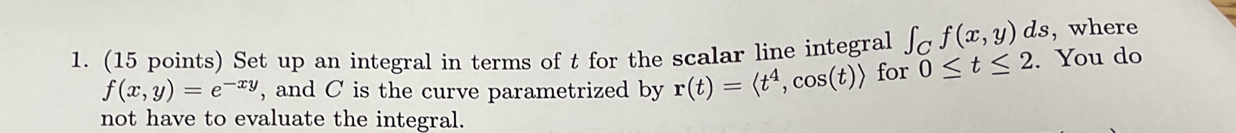 ( 1 5 points ) Set up an integral in terms of t