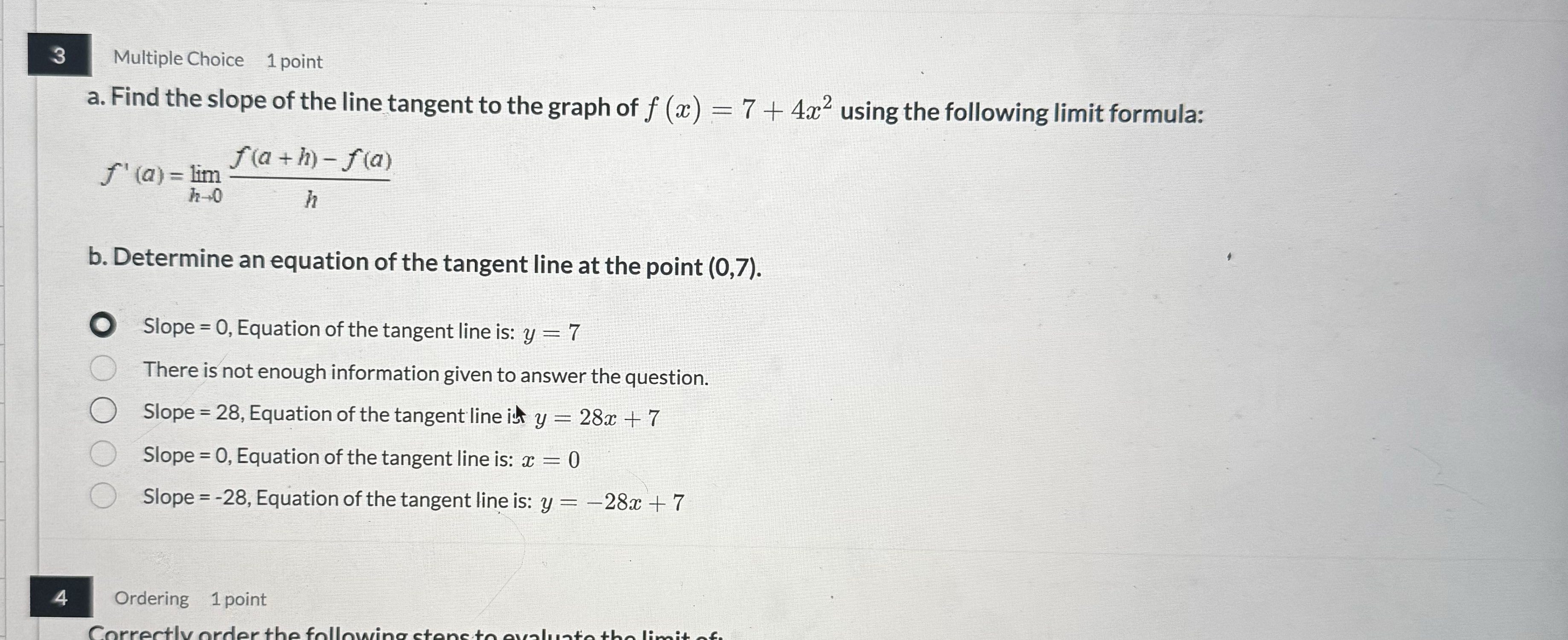 3 Multiple Choice 1 point a . Find the slope of