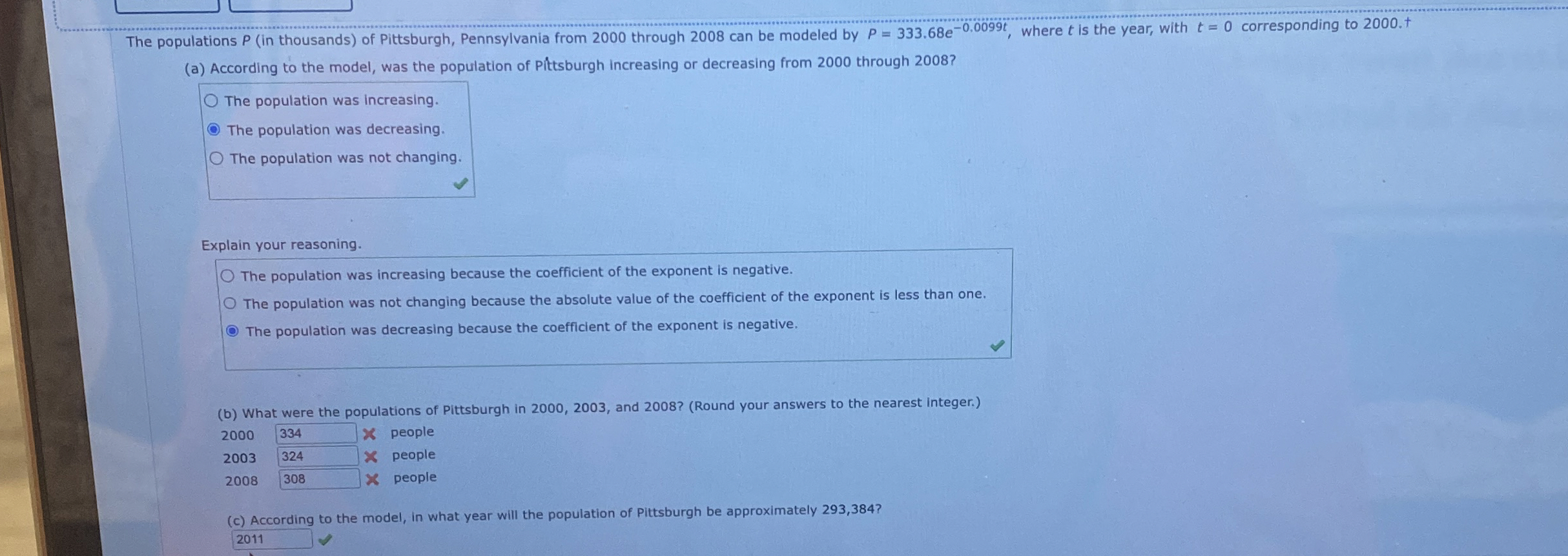 The populations P ( in thousands ) of Pittsburgh,