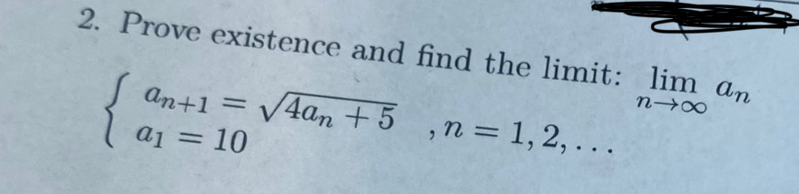 Prove existence and find the limit: lim n a n a n