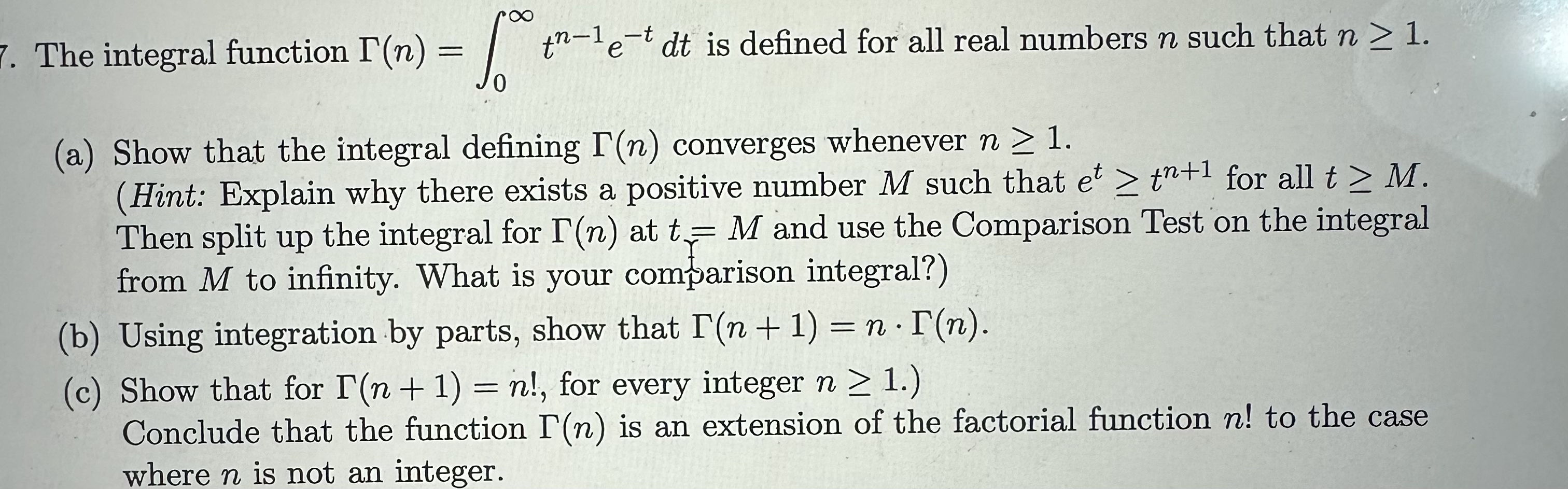 The integral function ( n ) = 0 t n - 1 e - t d t