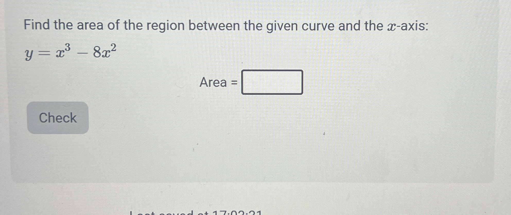 Find the area of the region between the given