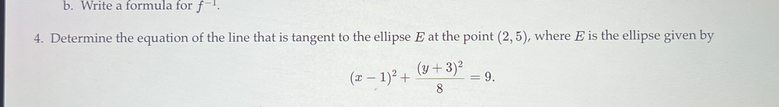 4 . Determine the equation of the line that is