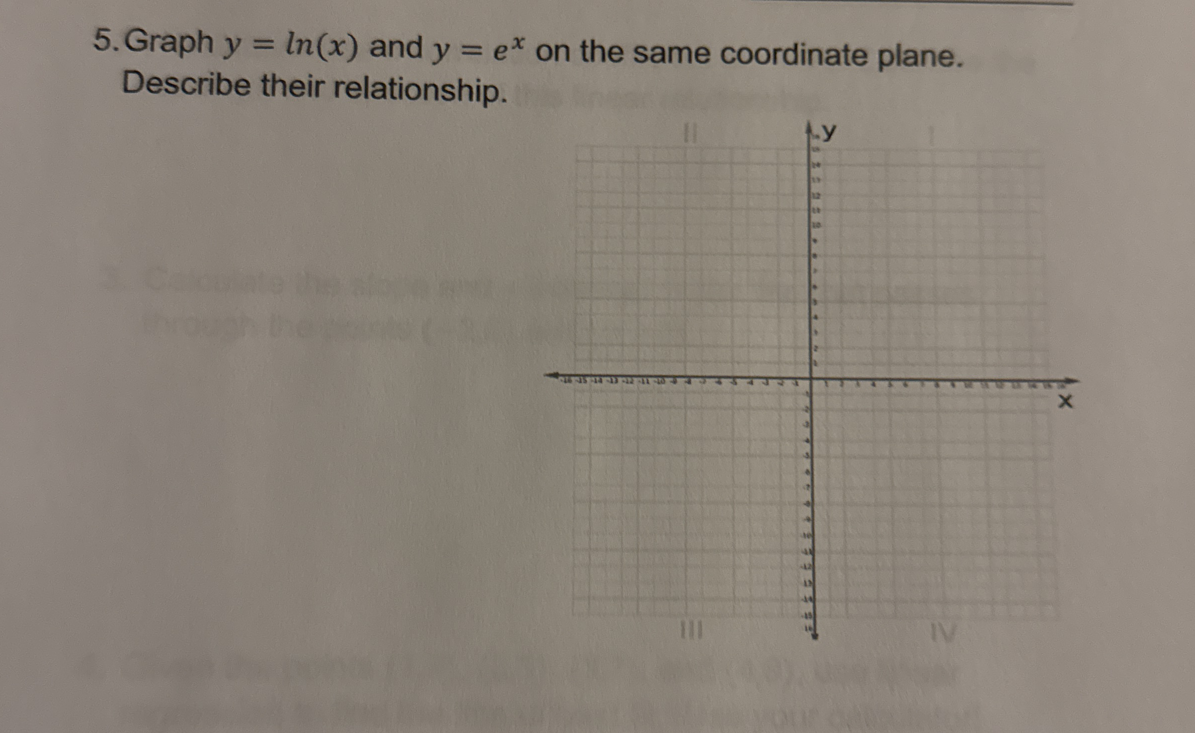 Graph y = l n ( x ) and y = e x on the same