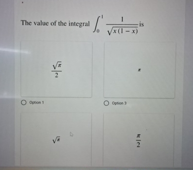 The value of the integral 0 1 1 x ( 1 - x ) 2 is