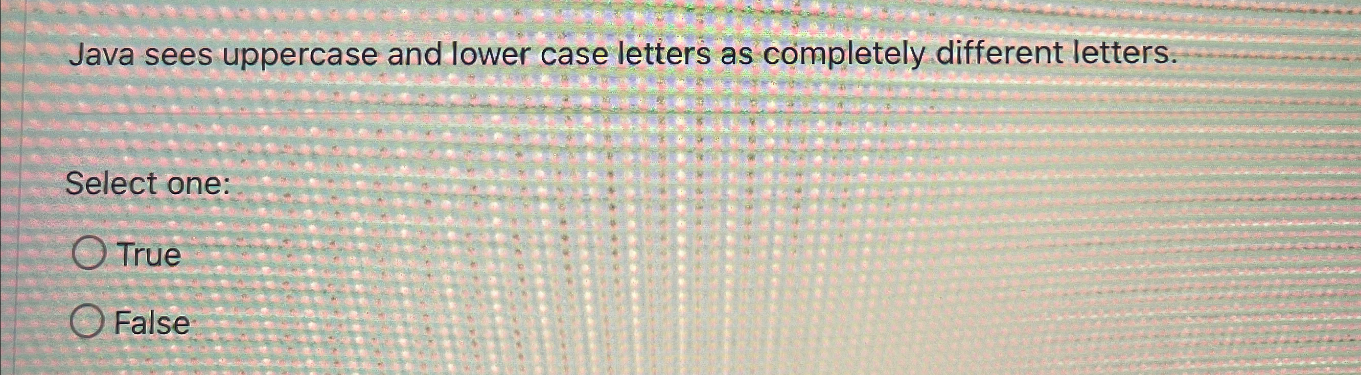 Java sees uppercase and lower case letters as