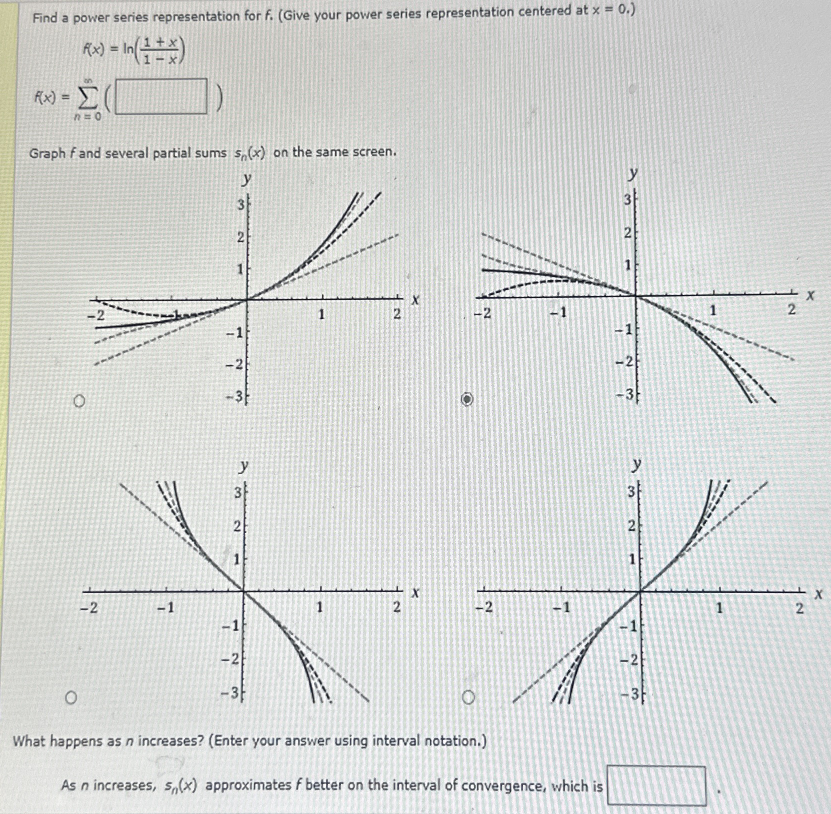Find a power series representation for f . ( Give