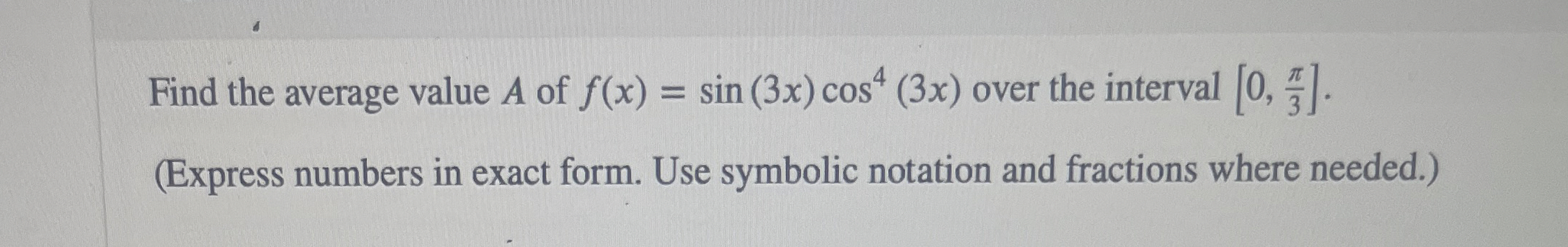 Find the average value A of f ( x ) = s i n ( 3 x