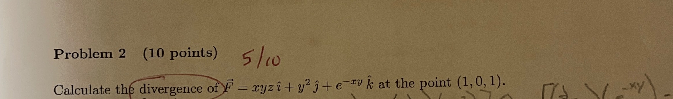 Problem 2 ( 1 0 points ) 5 1 0 Calculate the