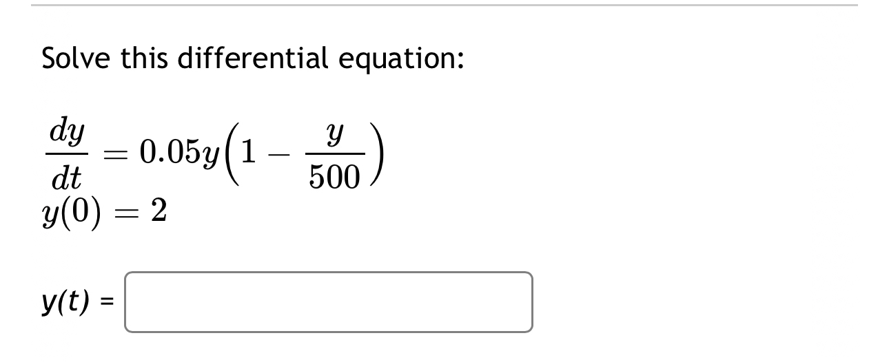 Solve this differential equation: d y d t = 0 . 0
