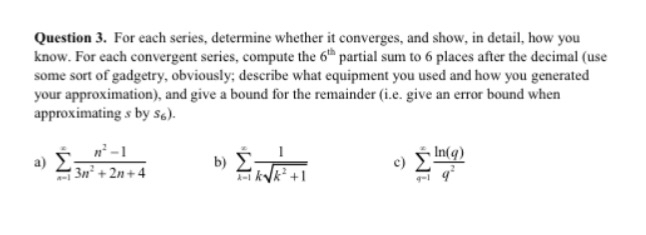 ( Mainly need help with b and c . ) Question 3 .