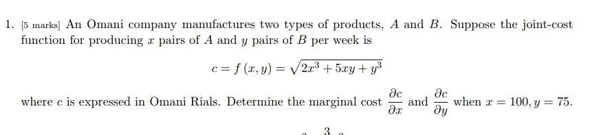 [ 5 marks ] An Omani company manufactures two