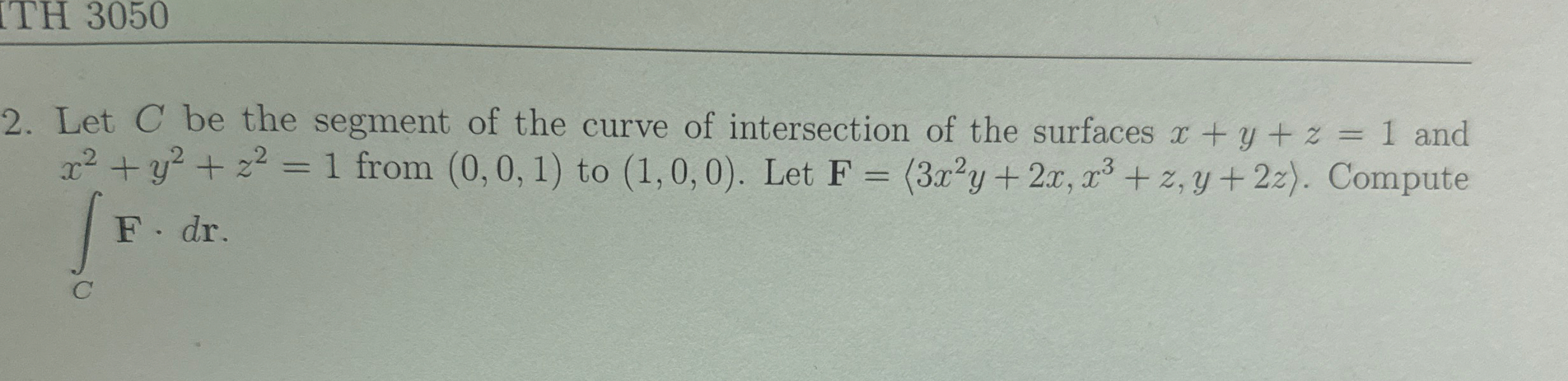 Let C be the segment of the curve of intersection