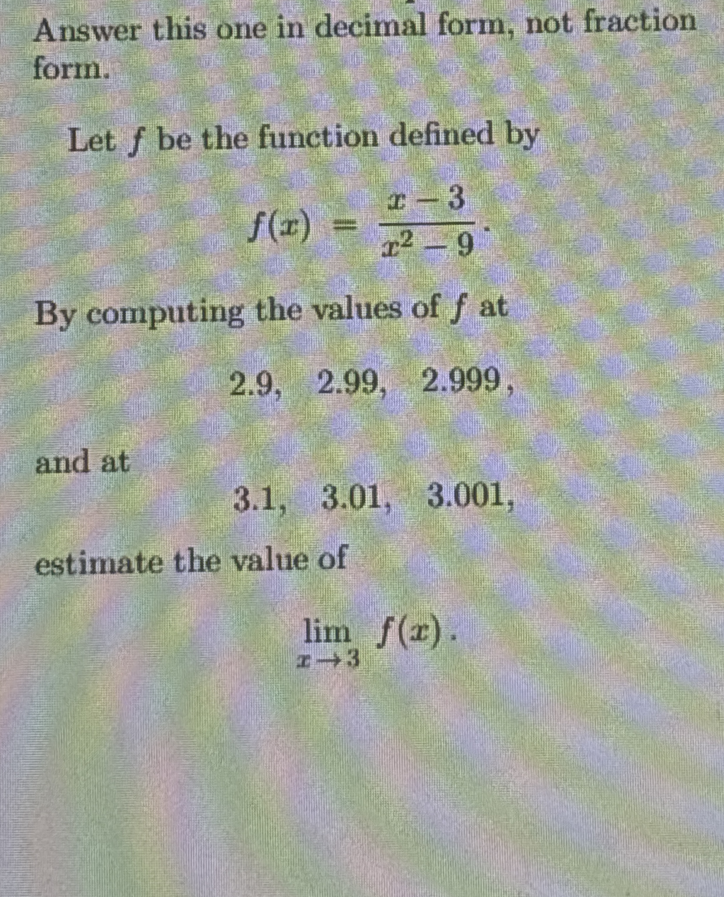 Answer this one in decimal form, not fraction