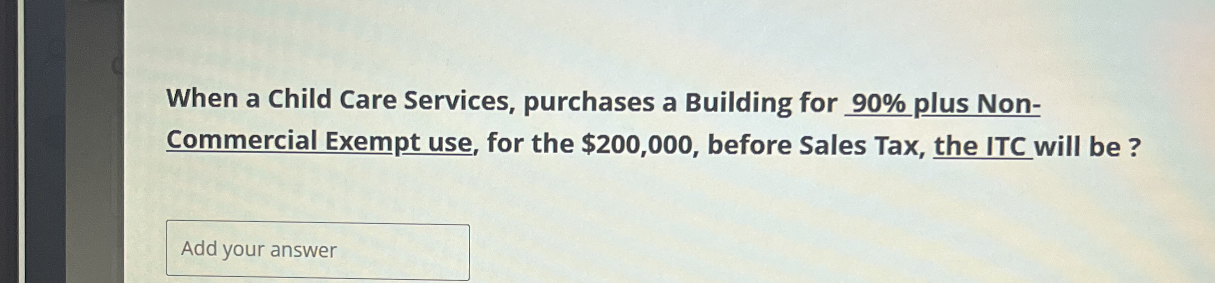 When a Child Care Services, purchases a Building