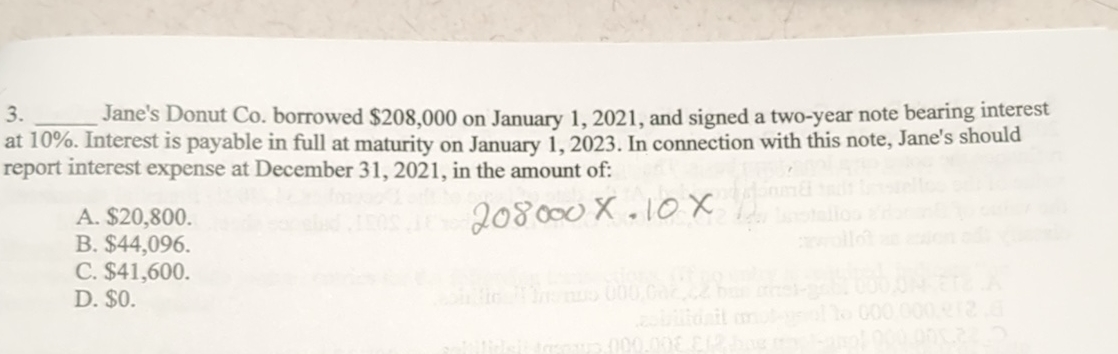 q , Jane's Donut Co . borrowed $ 2 0 8 , 0 0 0 on