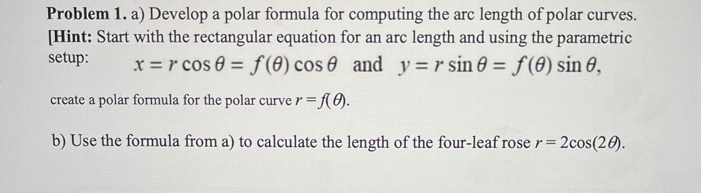 Problem 1 . a ) Develop a polar formula for