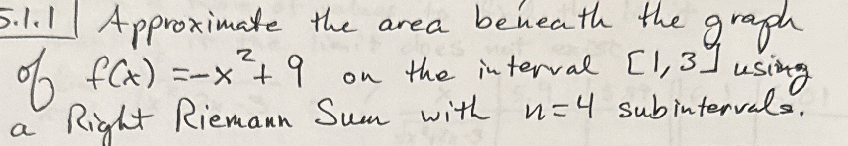 Approximate the area beneath the graph of f ( x )