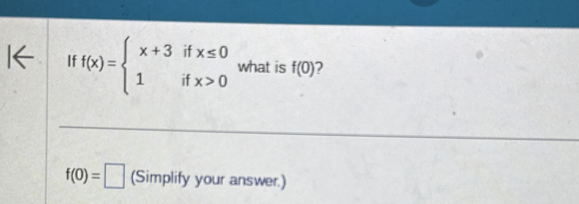 If f ( x ) = { x + 3 i f x 0 1 i f x  style=
