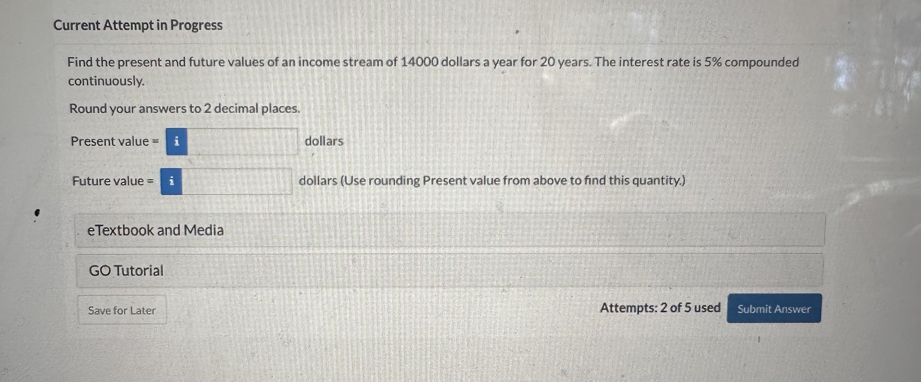 Current Attempt in Progress Find the present and