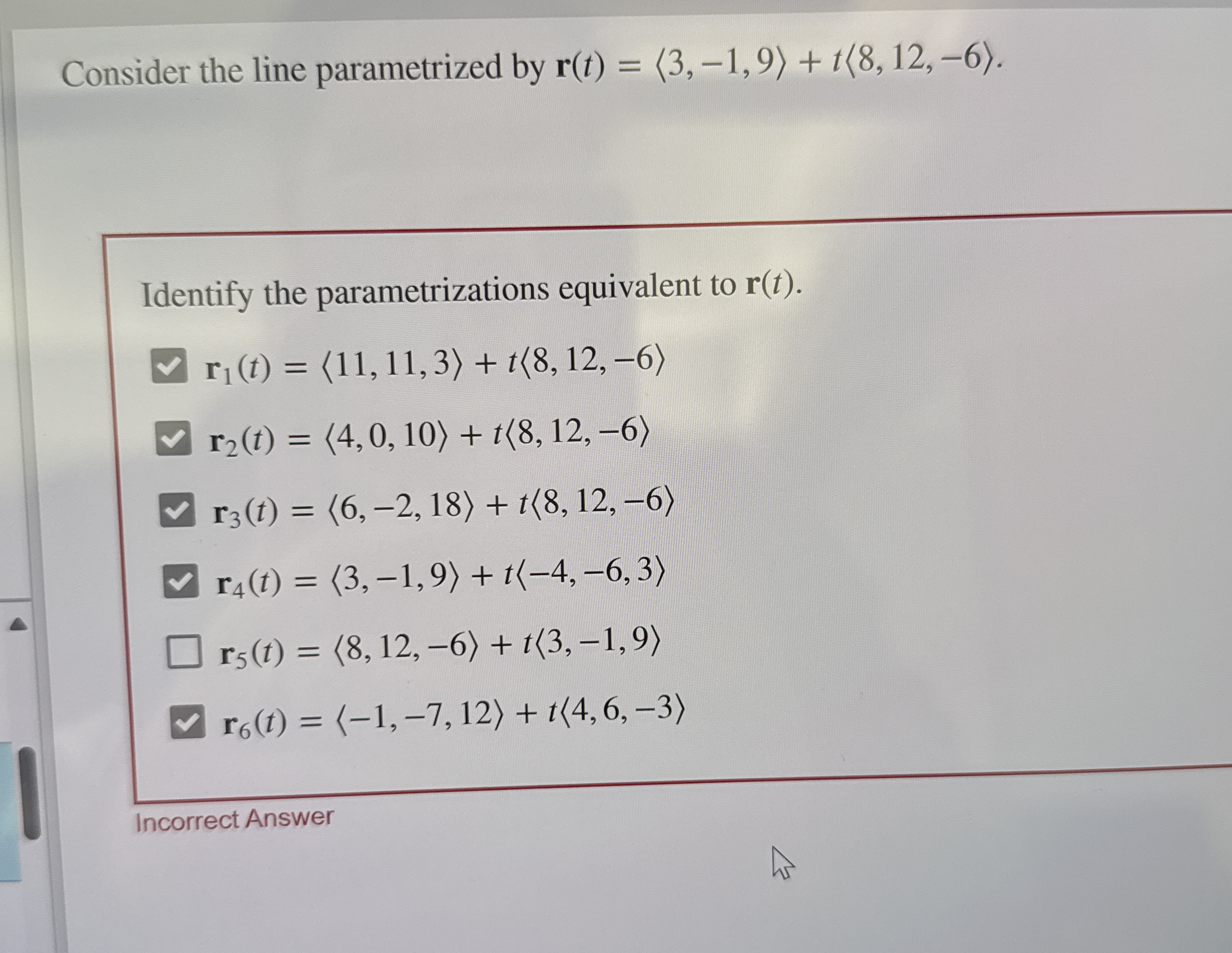 Consider the line parametrized by r ( t ) = ( : 3