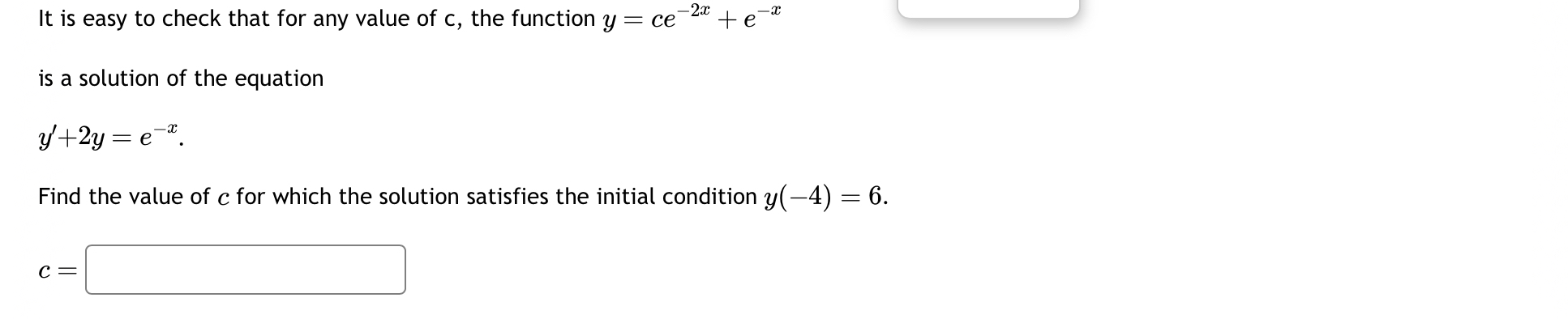 It is easy to check that for any value of c , the