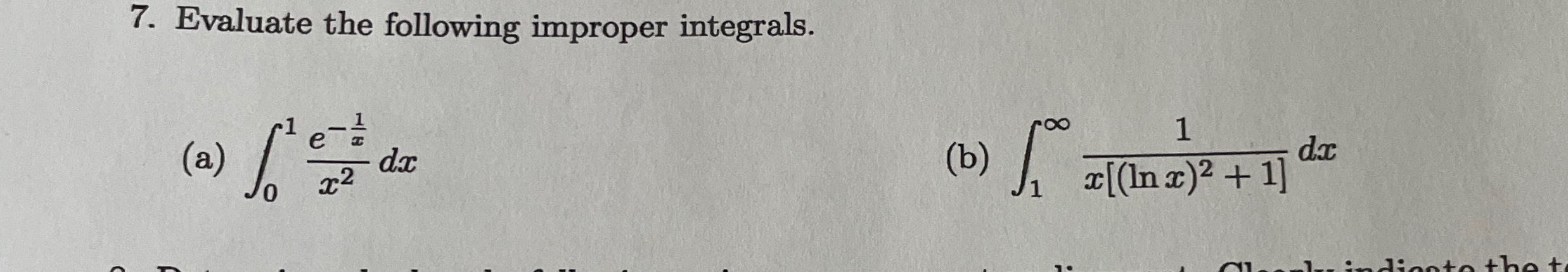 Evaluate the following improper integrals. ( a )