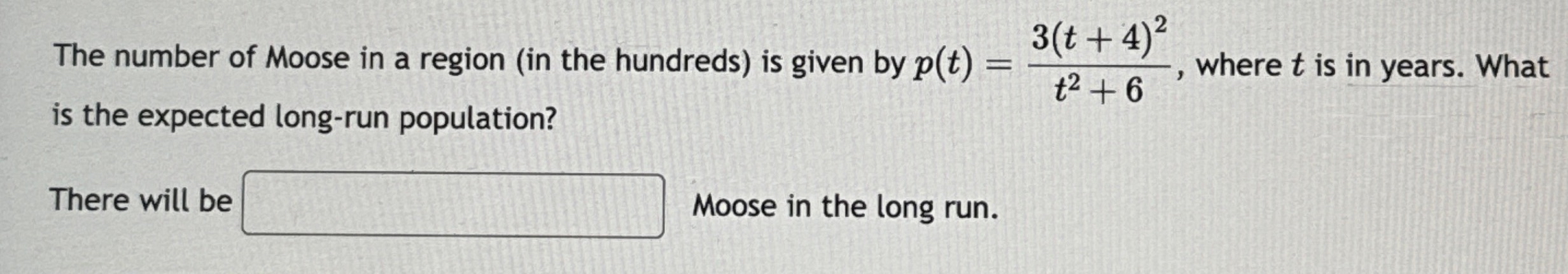 The number of Moose in a region ( in the hundreds