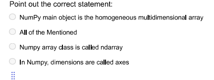 Point out the correct statement: NumPy main