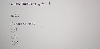 Find the limit using lim x 0 d i n x x = 1 . lim