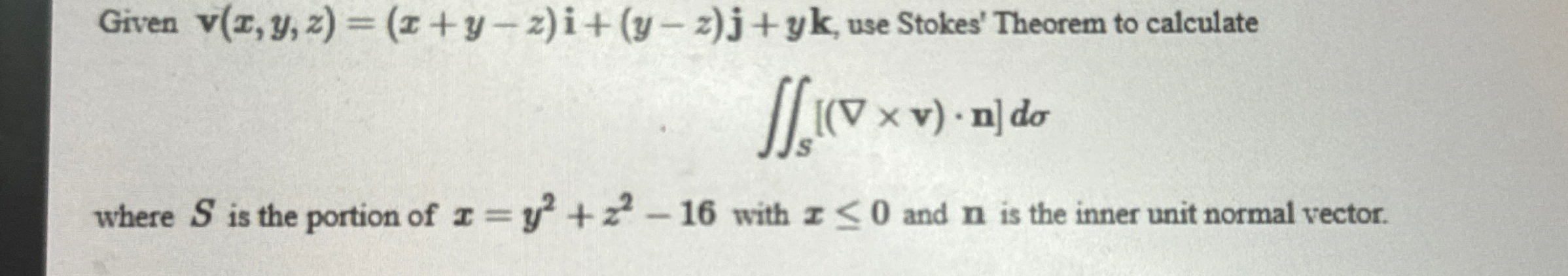 Given v ( x , y , z ) = ( x + y - z ) i + ( y - z