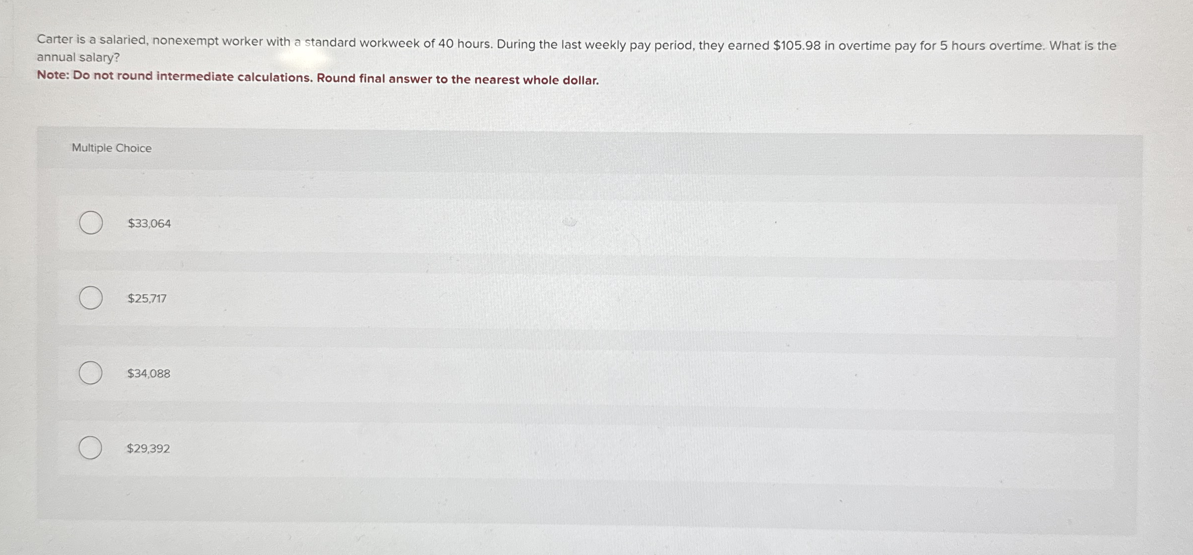 annual salary? Note: Do not round intermediate