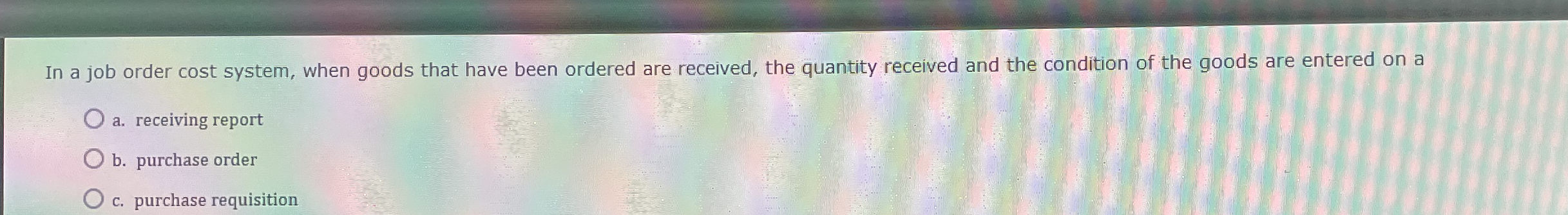 In a job order cost system, when goods that have