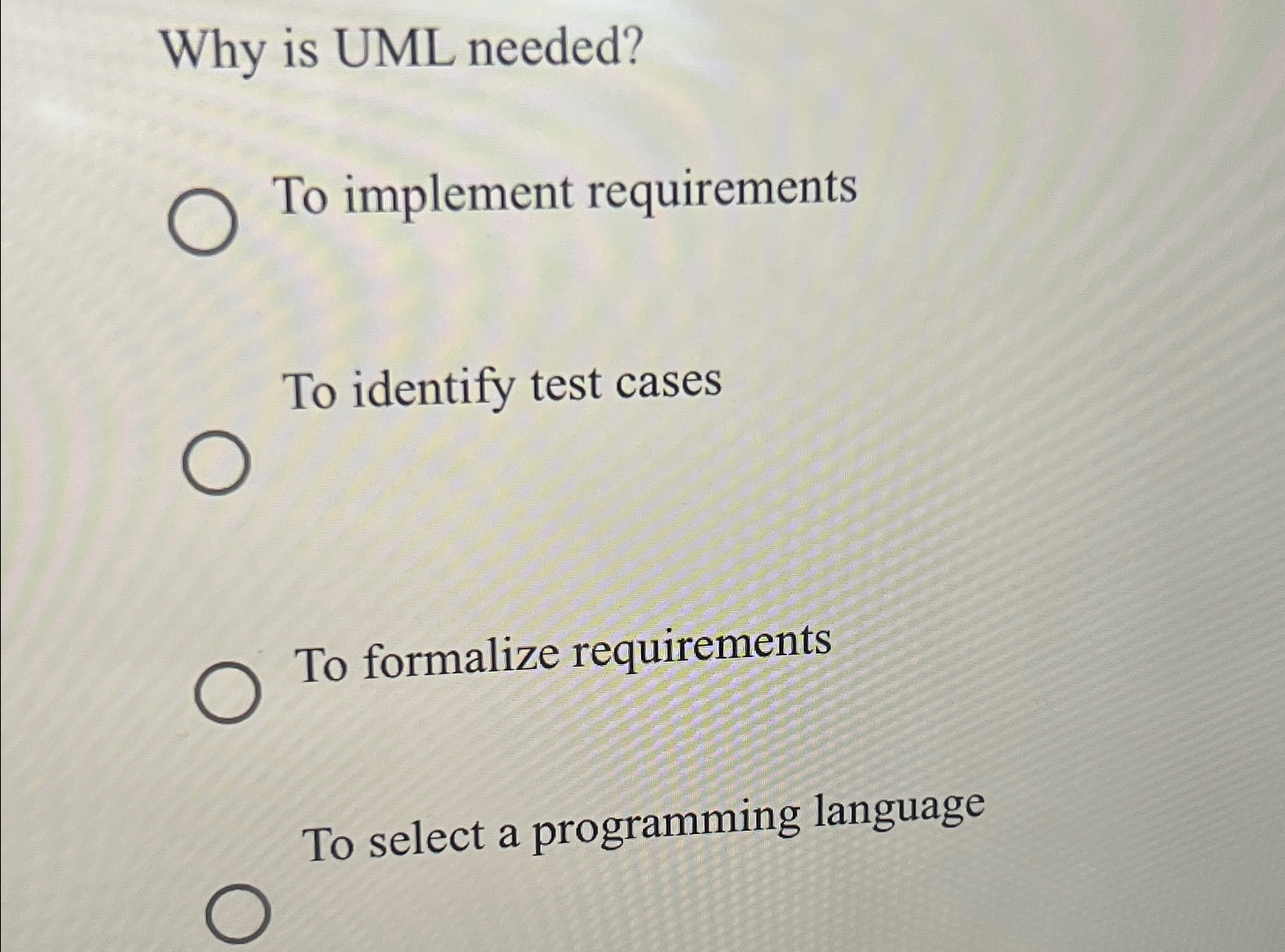 Why is UML needed? To implement requirements To