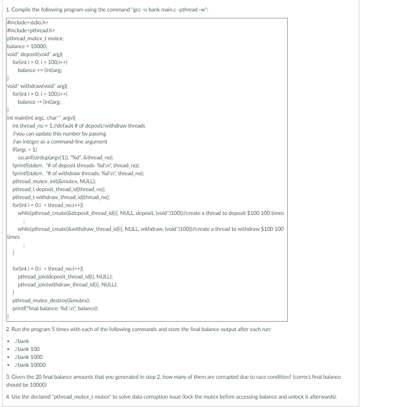 Compile the following program using the command "