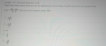 Let f ( x ) = x 3 - 2 x in the interval - 2 , 2 .