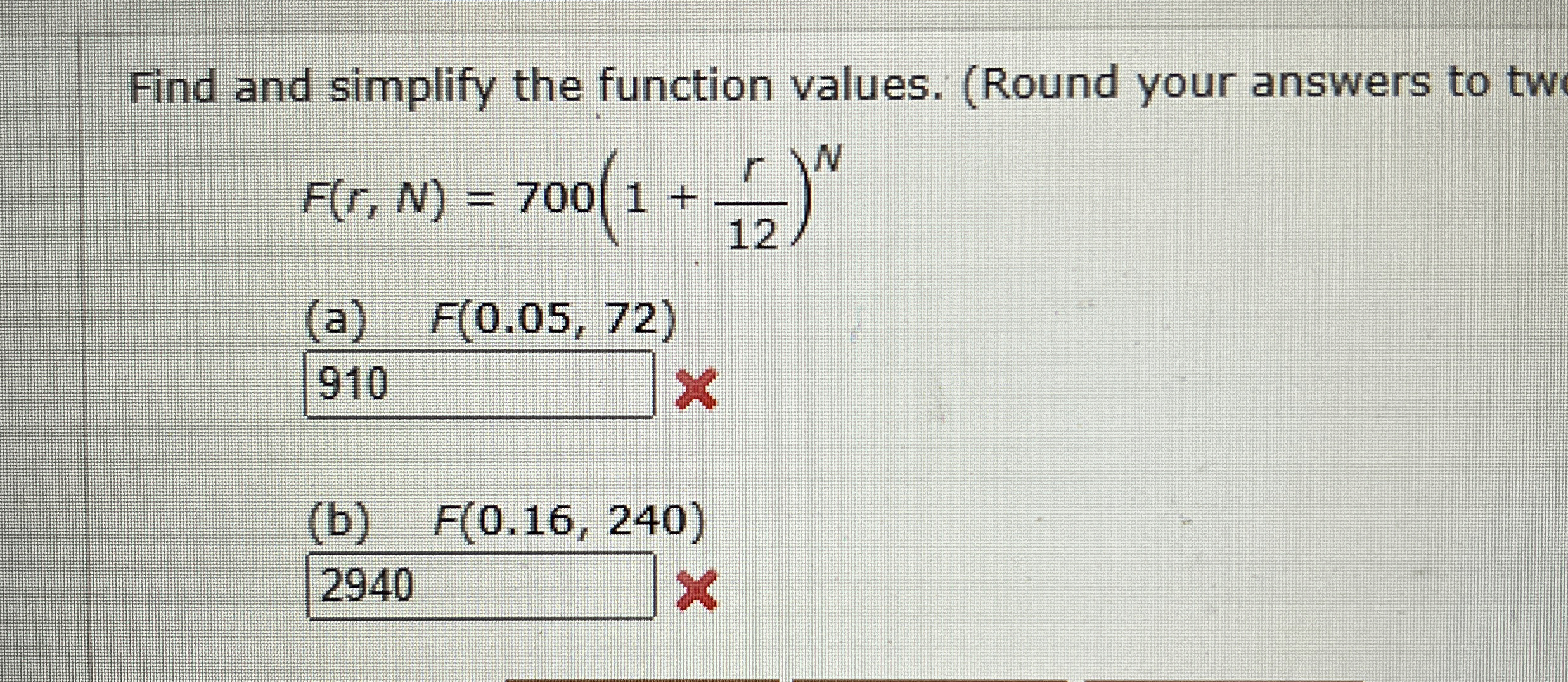 Find and simplify the function values. ( Round
