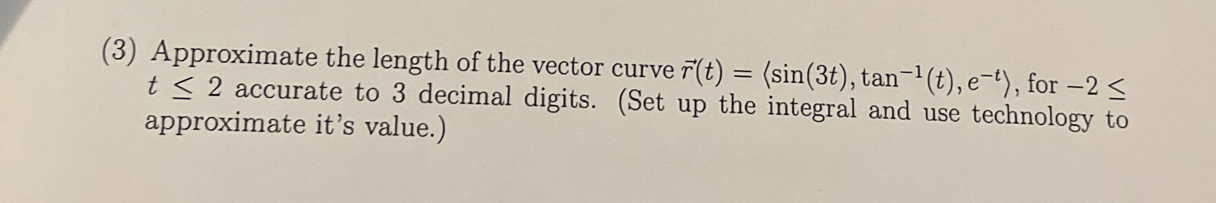 ( 3 ) Approximate the length of the vector curve