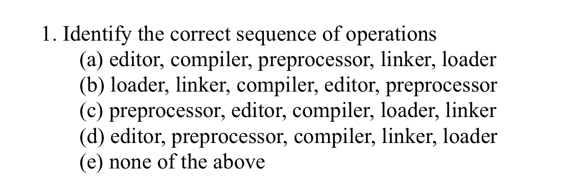 Identify the correct sequence of operations ( a )