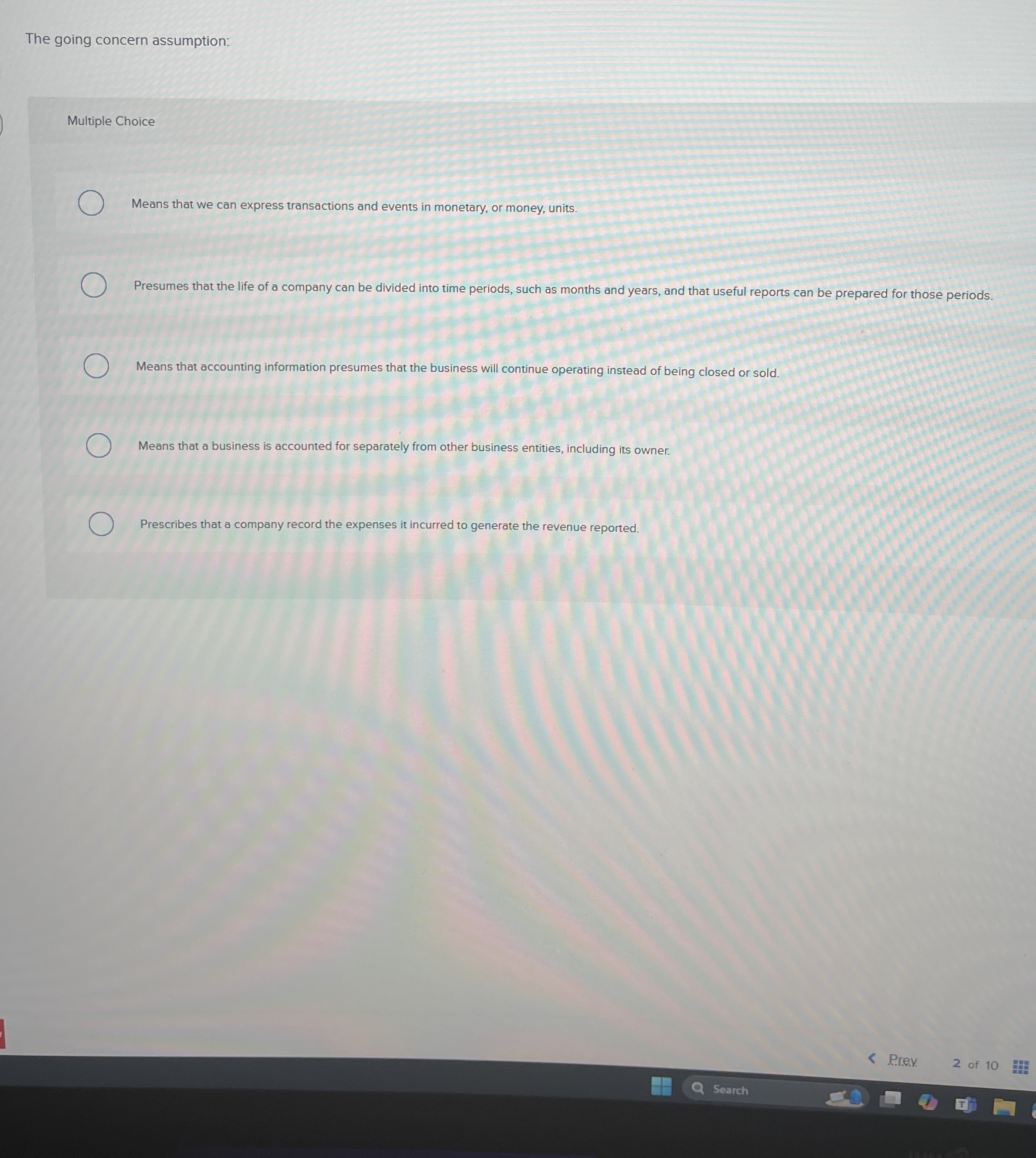 The going concern assumption: Multiple Choice