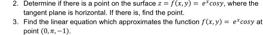 Determine if there is a point on the surface z =