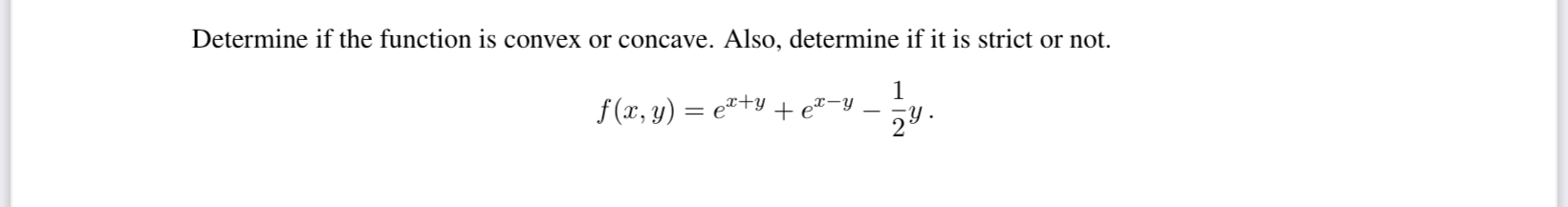 Determine if the function is convex or concave.