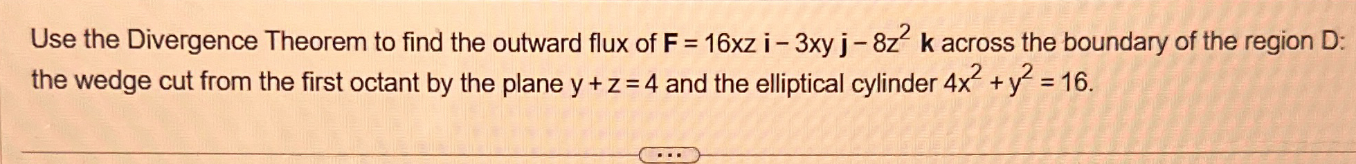 Use the Divergence Theorem to find the outward